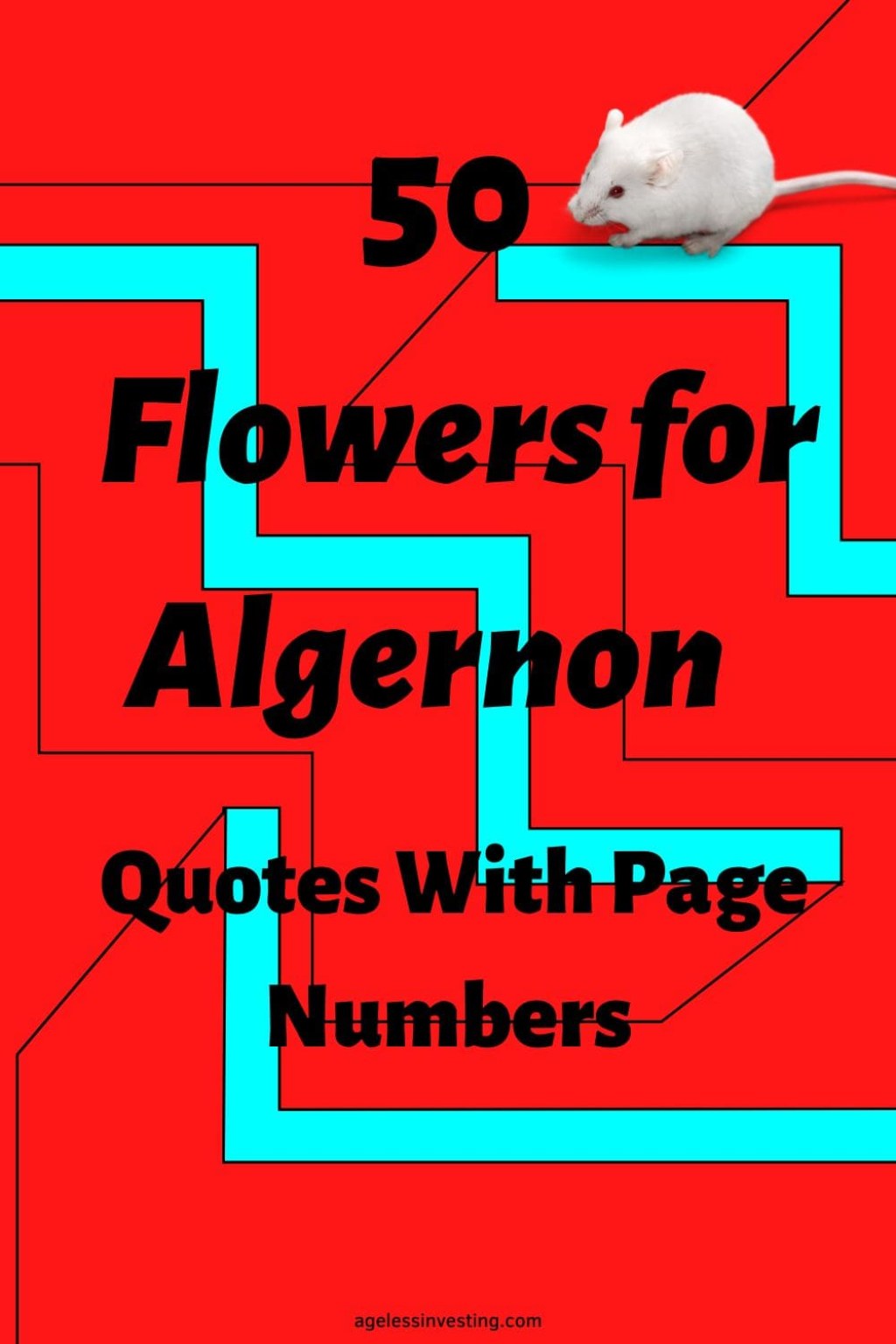 Picture of: Flowers for Algernon Quotes With Page Numbers  Ageless Investing